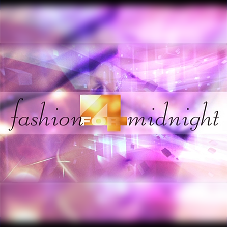 Fashion 4 Midnight